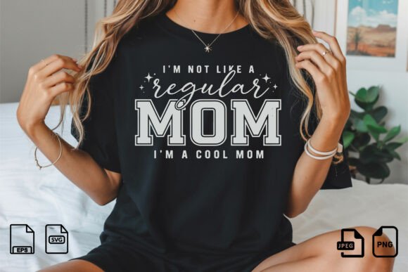 Cool Mom SVG: Graphics for T-Shirt Designs