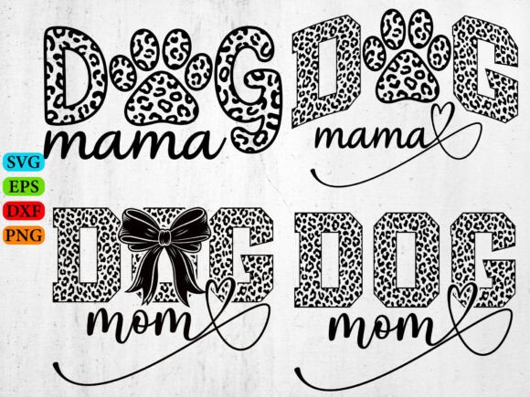Dog Mama Leopard SVG: Bold Graphics for T-Shirt Designs