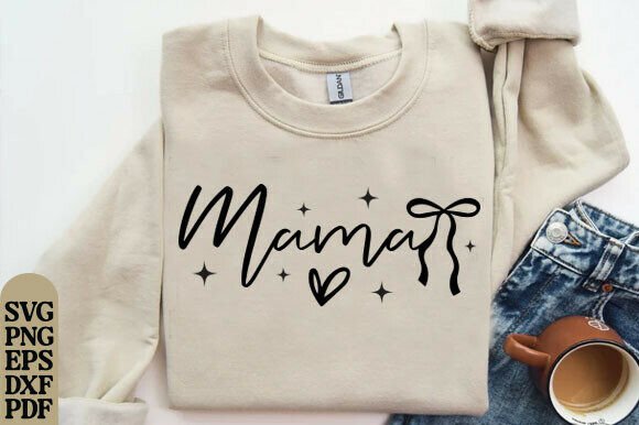 Mama SVG: Graphics for T-Shirt Designs