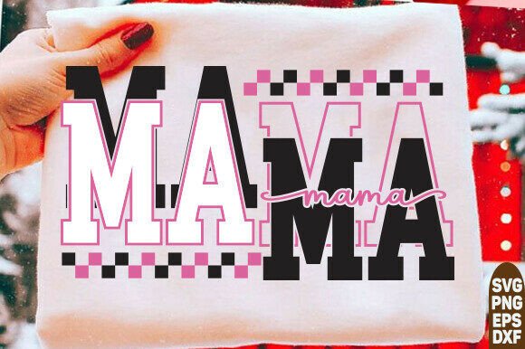 Mama SVG & PNG Graphics for Modern T-Shirt Designs