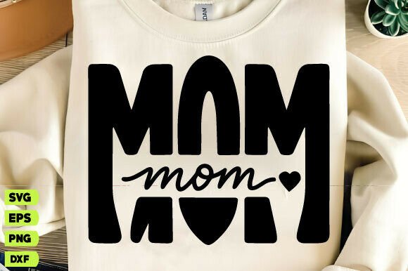 Mom Heart SVG: Fresh Graphics for T-Shirt Designs