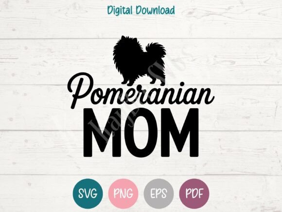 Pomeranian Mom Graphics for T-Shirt Designs